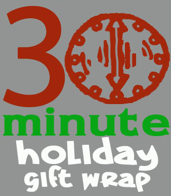 30 minute holiday gift wrap