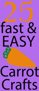 25 Fast and Easy Carrot Crafts on 30 Minute Crafts dot com