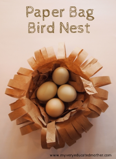 paper bag bird nests - my very educated mother