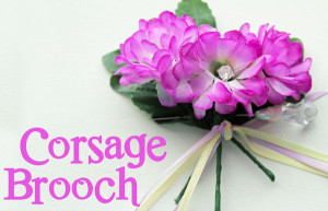 Corsage Brooch perfect for Mother's Day