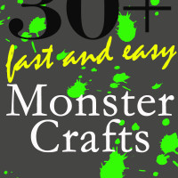 Over 30 Fast and Easy Monster Crafts copy