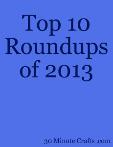 Top 10 Roundups of 2013