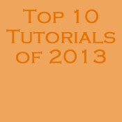 Top 10 Tutorials of 2013