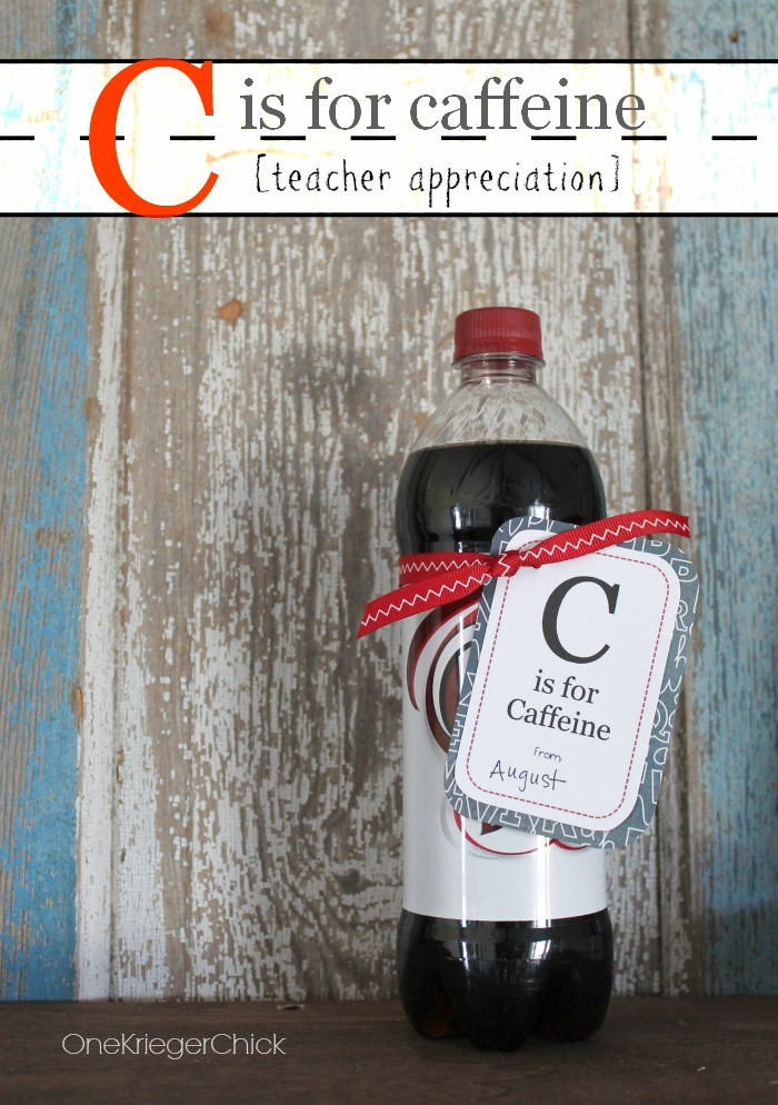 C-is-for-caffeine-teacher-appreciation-with-free-printable