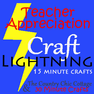 teacher appreciation craft lightning