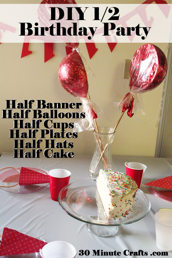 DIY Half Birthday Party