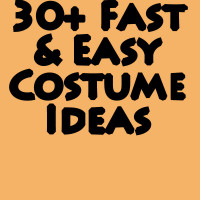 Over 30 Fast and Easy Costume Ideas