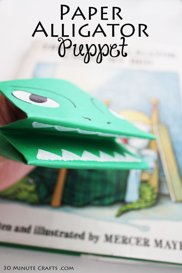 Alligator Paper Puppet - 30 Minute Crafts