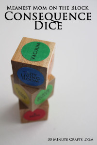 Consequence Dice - if your kiddos don't listen, they'll have to roll the dice to determine their consequence!
