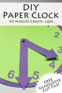 DIY Paper Clock with FREE Silhouette Cut File!