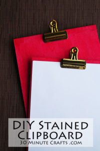 DIY Stained Clipboard - make this clipboard with a removable clip that can be used portrait or landscape style