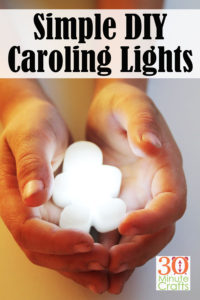 Simple DIY Caroling Lights - a fun alternative to candles or tealights during the holidays.