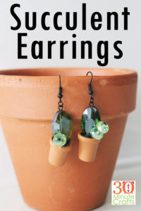 DIY Succulent Earrings